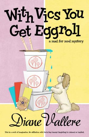 [Mad for Mod Mystery 03] • With Vics You Get Eggroll